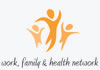 Work, Family, & Health Network